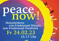 Plakatausschnitt zur Menschenkette am 24. Februar 2023 mit dem Titel 'peace now!'